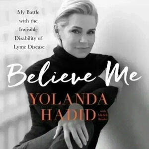 Believe me- Yolanda Hadid book hard cover